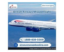 What Happens If I Missed a Flight With British AIrways?