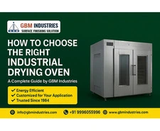 How to Choose the Right Industrial Drying Oven for Your Application