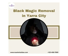 Get Safe and Powerful Black Magic Removal in Yarra City Today