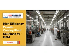 High-Efficiency Powder Coating Plant Solutions – GBM Industries