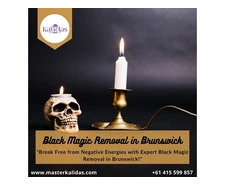 Safe & Fast Black Magic Removal in Brunswick