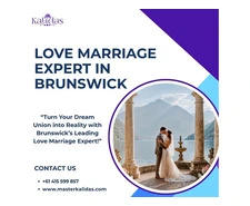 Overcome Relationship Challenges with Trusted Love Marriage Expert in Brunswick