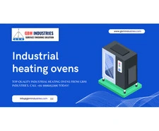 Heating Ovens – Powering Precision, Performance & Productivity in Modern Manufacturing