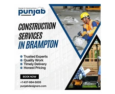 Reliable Construction Services in Brampton | Punjab Designers