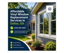 Affordable Vinyl Window Replacement Services in Dallas, GA
