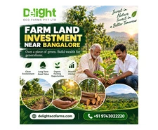Farm Land Investment Near Bangalore: Managed Farmland on Kanakapura Road  Delightecofarms